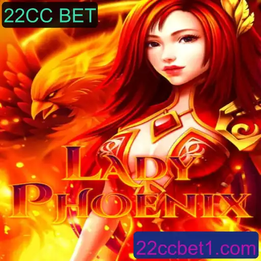 Descubra as Inovações do Jogo LadyPhoenix com 22CC BET